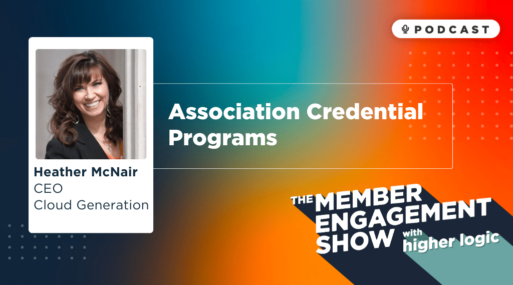 Podcast: Association Credential Programs with Heather McNair
